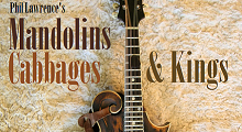 Mandolins, Cabbages & Kings
