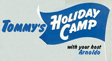 Tommy's Holiday Camp